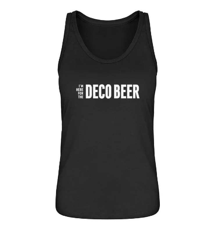 I'm here for the Deco Beer - 100 % Bio Frauen T-Shirt